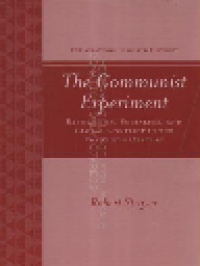 The Communist Experiment: Revolution, Socialism, and Global Conflict in the Twentieth Century