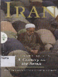 Iran : The Essential Guide To A Country On The Brink