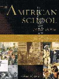 The American School : 1642-2004