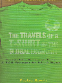 The Travels Of A T- Shirt In The  Global Economy Menguak fakata Perdangan Dunia di Balik Kekuasaan dan Politik Ekonomi