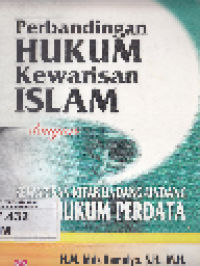 Perbandingan Hukum Kewarisan Islam dengan Kewarisan Kitab Undang-Undang Hukum Perdata