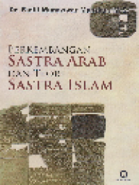 Perkembangan Sastra Arab dan Teori Sastra Islam