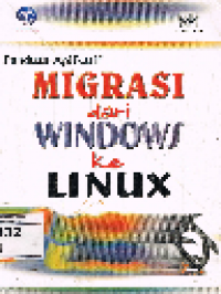Panduan Aplikatif Migrasi dari Windows ke Linux