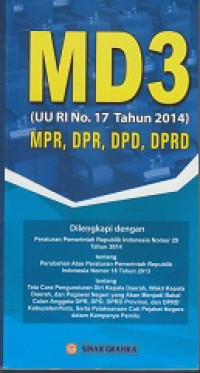 MD3 (UU RI No. 17 Tahun 2014) MPR, DPR, DPD, DPRD)