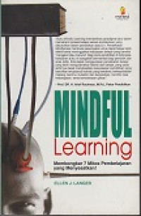 Mindful Learning: Membongkar 7 Mitos Pembelajaran yang Menyesatkan