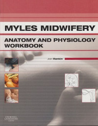 Myles Midwifery: Anatomy and Physiology Workbook