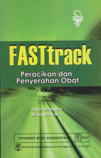 Fasttrack: Peracikan dan Penyerahan Obat