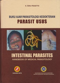 Buku Ajar Parasitologi Kedokteran Parasit Usus: Intestinal Parasites Handbook of Medical Parasitology