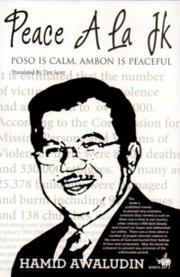 Peace Ala JK: Poso is Calm, Ambon is Peaceful