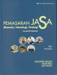 Pemasaran Jasa: Manusia Teknologi, Strategi Perspektif Indonesia 1