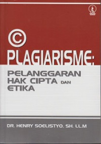 Plagiarisme: Pelanggaran Hak Cipta dan Etika