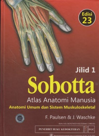 Sobotta Atlas Anatomi Manusia 1: Anatomi Umum dan Sistem Muskuloskeletal
