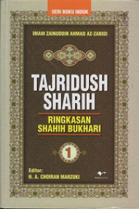 Tajridush Sharih 1: Ringkasan Shahih Bukhari