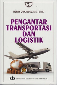 Pengantar Transportasi dan Logistik