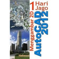 1 Hari Jago Menggambar 2D AutoCAD 2012