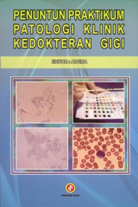 Penuntun Praktikum Patologi Klinik Kedokteran Gigi