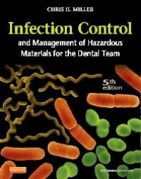 Infection Control and Management Of Hazardous Materials For The Dental Team, 5th. Ed