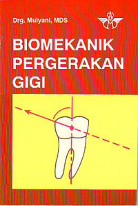 Biomekanik Pergerakan Gigi