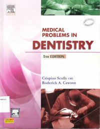 Medical problems in Dentistry, 5th. Ed