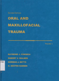 Oral and Maxillofacial Trauma Vol. 1