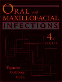 Oral and Maxillofacial Infection, 4th. Ed