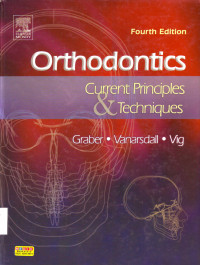 Orthodontics: Current principles & techniques, 4th. Ed