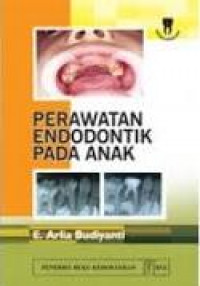 Perawatan Endodontik Pada Anak