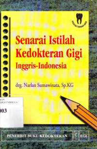 Senarai Istilah Kedokteran gigi: inggris-indonesia