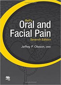 Bell's Oral and Facial Pain, 7th. Ed