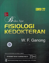 Buku Ajar Fisiologi Kedokteran = Review of medical physiology, 22nd ed.