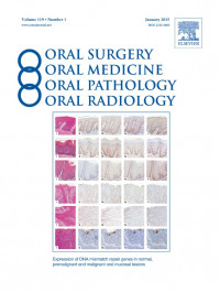 JOURNAL ORAL SURGERY ORAL MEDICINE ORAL PATHOLOGY ORAL RADIOLOGY VOL.119, JAN 2015