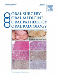 JOURNAL ORAL SURGERY, ORAL MEDICINE, ORAL PATHOLOGY VOL.121 NO.4, APR 2016