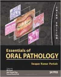 Essentials of Oral Pathology, 3rd ed.