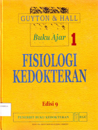 Buku Ajar Fisiologi Kedokteran Jilid 1, 9th ed