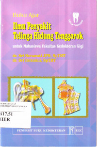 Buku Ajar Ilmu penyakit THT: untuk mahasissw a FKG