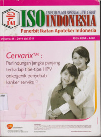 ISO = Ikatan Spesialite Obat Indonesia Volume 45