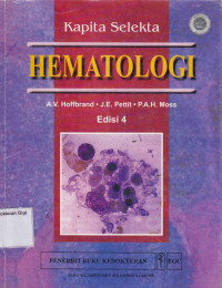 Kapita Selekta Hematologi = Essential Haematology, ed 4.