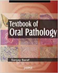 Textbook of Oral Pathology, 1st ed