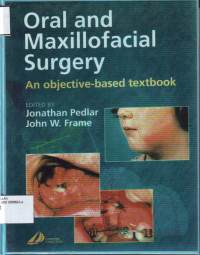 Oral & maxillofacial surgery: an objective -basede textbook