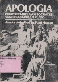 Apologia : Pidato Pembelaan Socrates yang Di Abadikan Plato