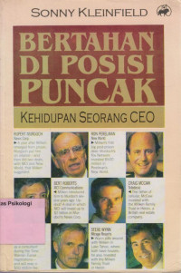 Bertahan di Posisi Puncak : Kehidupan Seorang CEO