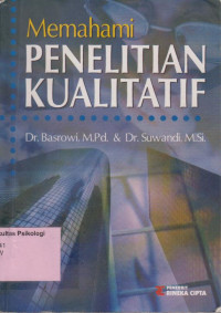 Memahami Penelitian Kualitatif