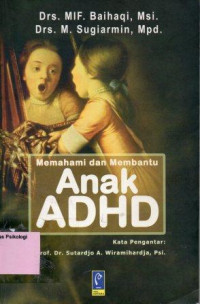 Memahami dan Membantu Anak ADHD