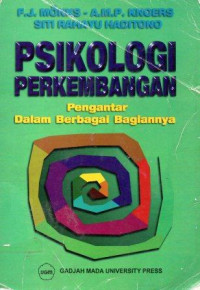 Psikologi Perkembangan: Pengantar dalam berbagai bagiannya
