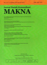 MAKNA: Jurnal Ilmiah Komunikasi Agustus 2015-Januari 2016