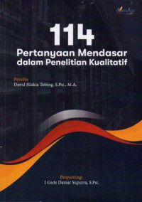 114 Pertanyaan Mendasar dalam Penelitian Kualitatif