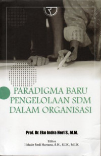 Image of Paradigma Baru Pengelolaan SDM Dalam Organisasi