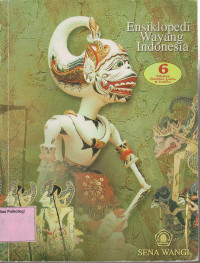 Ensiklopedi Wayang Indonesia Jilid 6