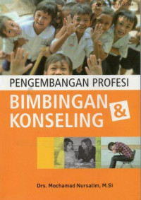 Pengembangan Profesi Bimbingan dan Konseling