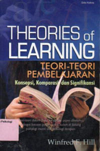 Image of Theories of Learning : Teori-Teori Pembelajaran Konsepsi, Komparasi dan Signifikasi